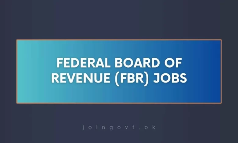 Federal Board of Revenue (FBR) Jobs