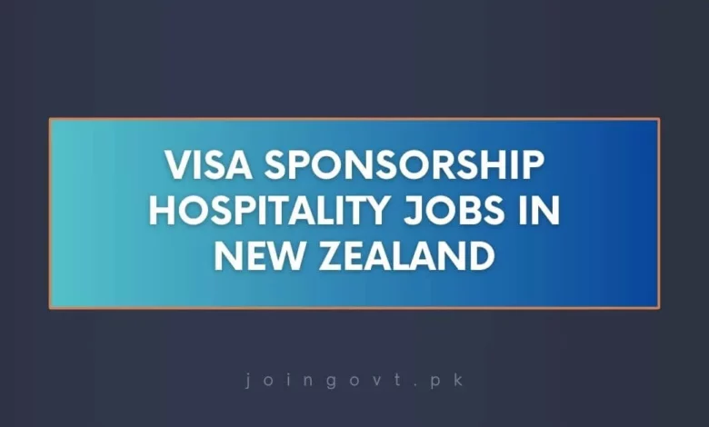 Visa Sponsorship Hospitality Jobs in New Zealand
