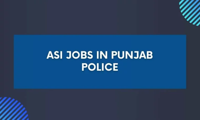 ASI Jobs in Punjab Police