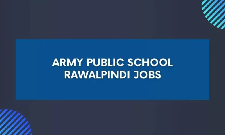 Army Public School Rawalpindi Jobs