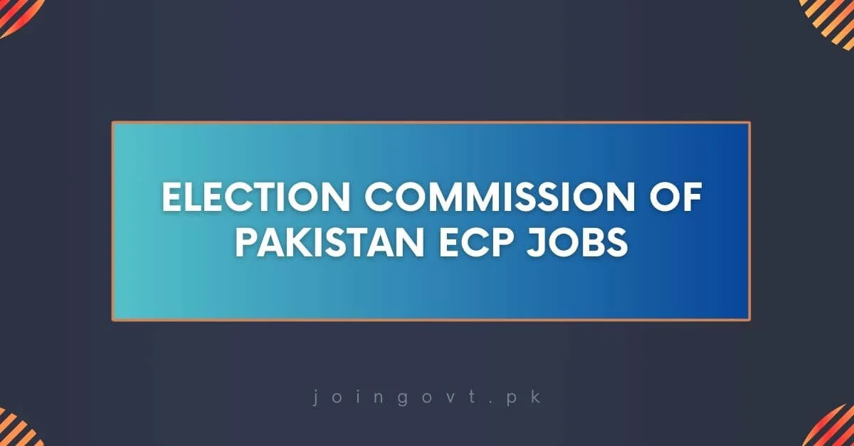 election-commission-of-pakistan-ecp-jobs-2024-apply-now