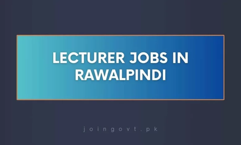 Lecturer Jobs in Rawalpindi