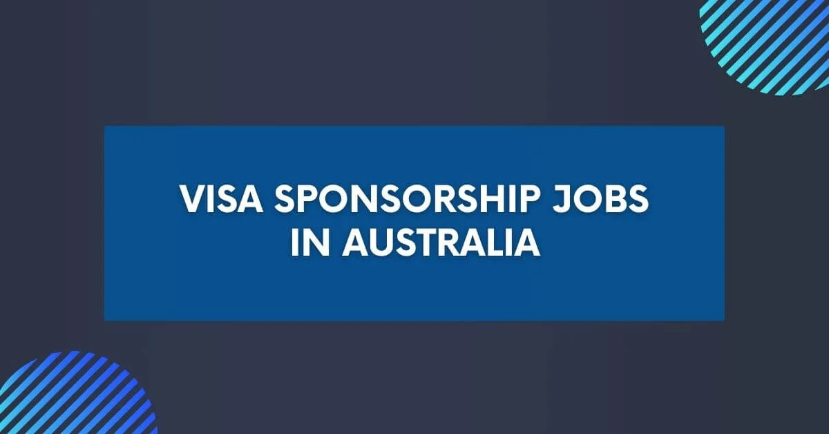 Visa Sponsorship Jobs In Australia 2024 - Apply Now