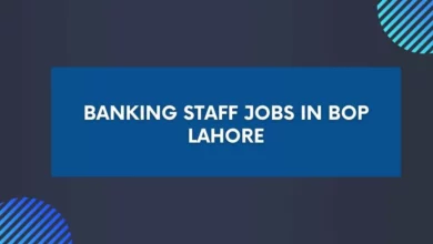 Banking Staff Jobs in BOP Lahore