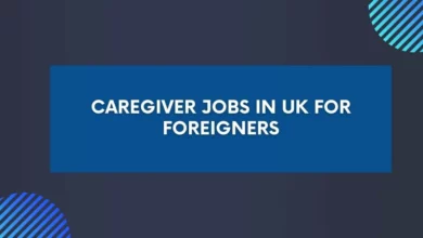 Caregiver Jobs in UK For Foreigners