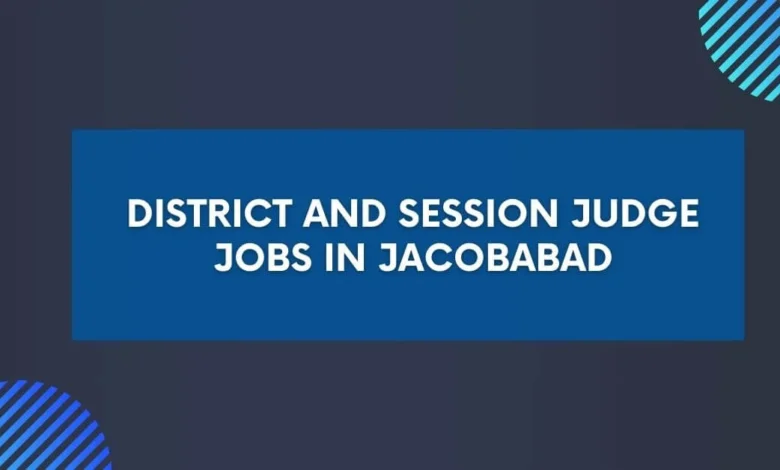 District and Session Judge Jobs in Jacobabad