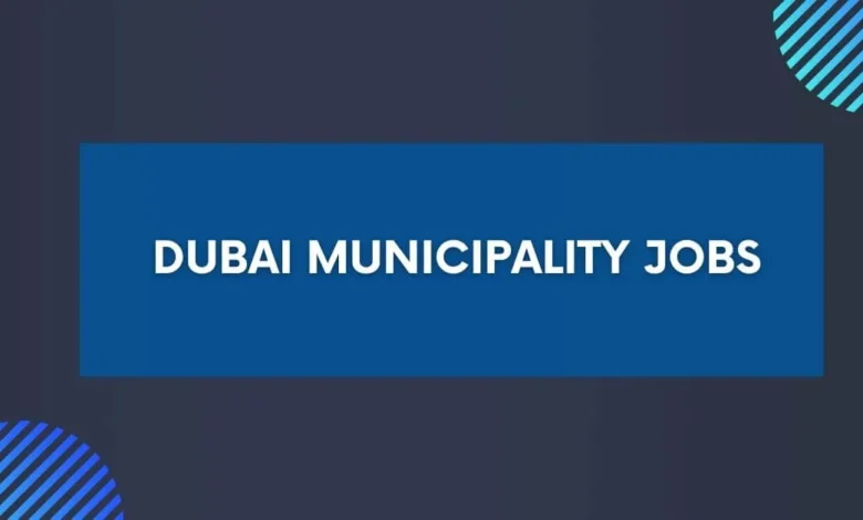 Dubai Municipality Jobs