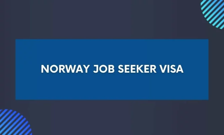 Norway Job Seeker Visa