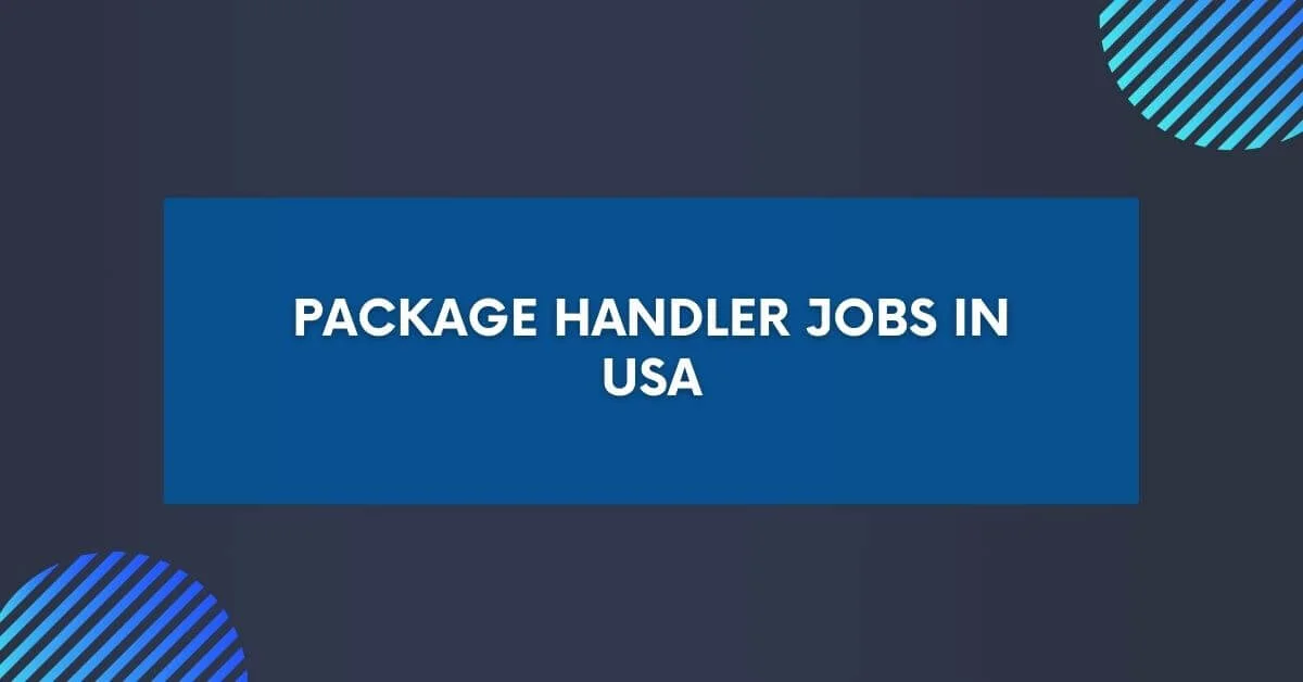 Package Handler Jobs in USA 2024 H2B Visa Sponsorship
