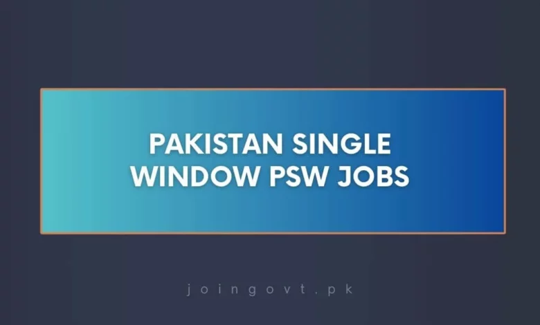 Pakistan Single Window PSW Jobs