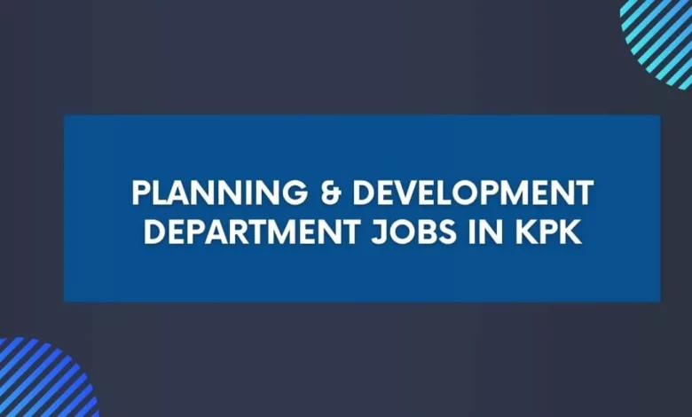 Planning & Development Department Jobs in KPK