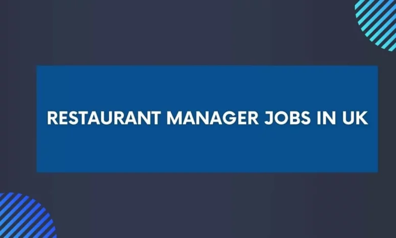 Restaurant Manager Jobs in UK