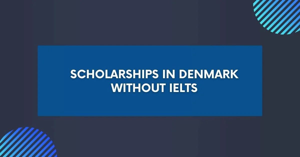 Scholarships In Denmark Without IELTS 2024 Fully Funded   Scholarships In Denmark Without IELTS.webp