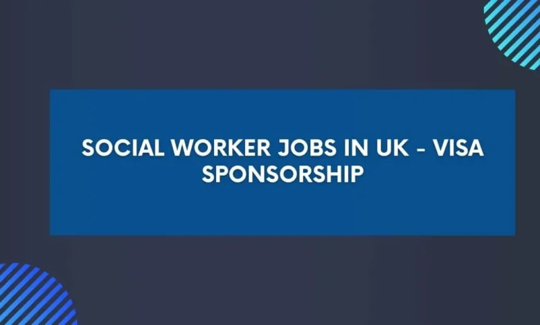 Social Worker Jobs in UK