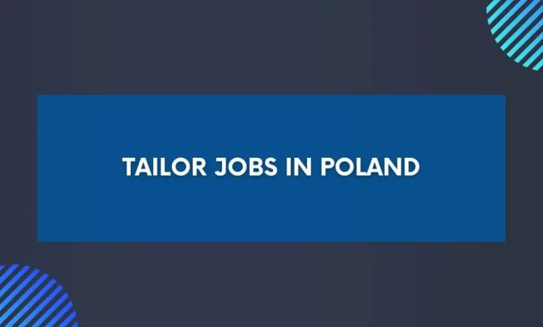 Tailor Jobs in Poland