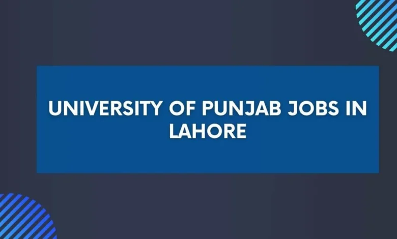 University of Punjab Jobs in Lahore