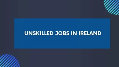 Unskilled Jobs in Ireland