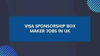 Visa Sponsorship Box Maker Jobs in UK