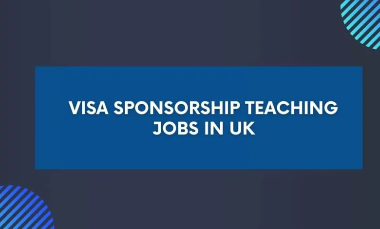 Visa Sponsorship Teaching Jobs in UK