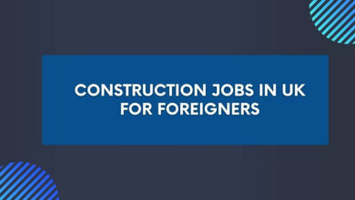 Construction Jobs in UK for Foreigners