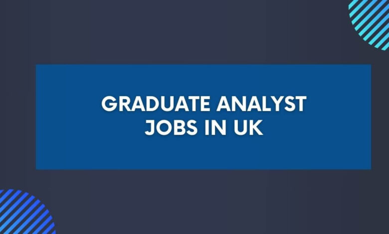 Graduate Analyst Jobs in UK