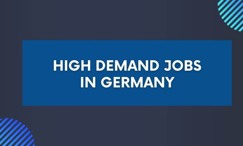 High Demand Jobs in Germany