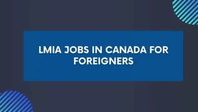 LMIA Jobs in Canada for Foreigners