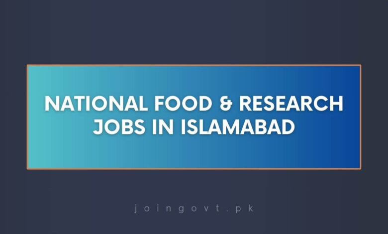 National Food & Research Jobs in Islamabad