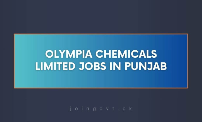 Olympia Chemicals Limited Jobs in Punjab