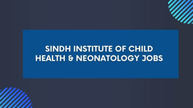 Sindh Institute of Child Health & Neonatology Jobs