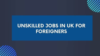 Unskilled Jobs in UK For Foreigners