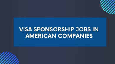 Visa Sponsorship Jobs in American Companies