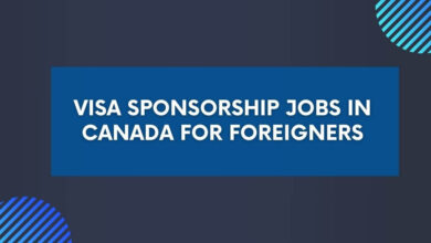 Visa Sponsorship Jobs in Canada for Foreigners