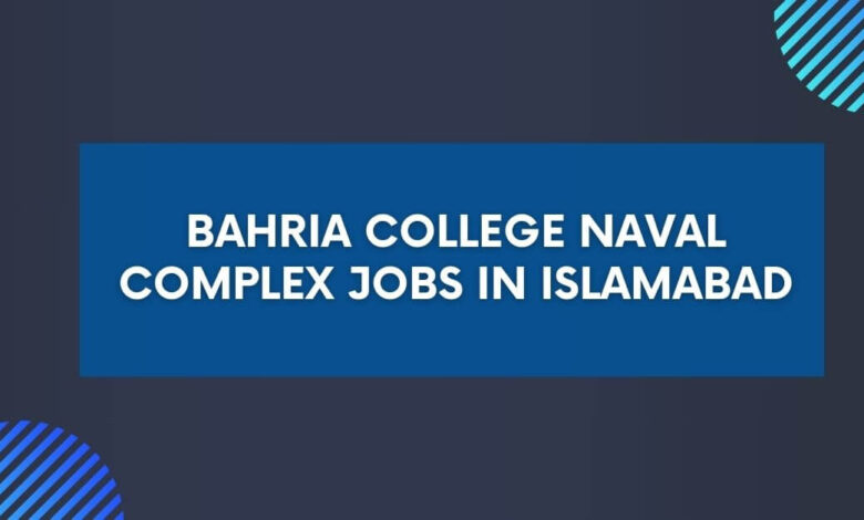 Bahria College Naval Complex Jobs in Islamabad