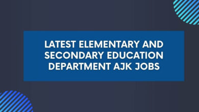 Latest Elementary And Secondary Education Department AJK Jobs