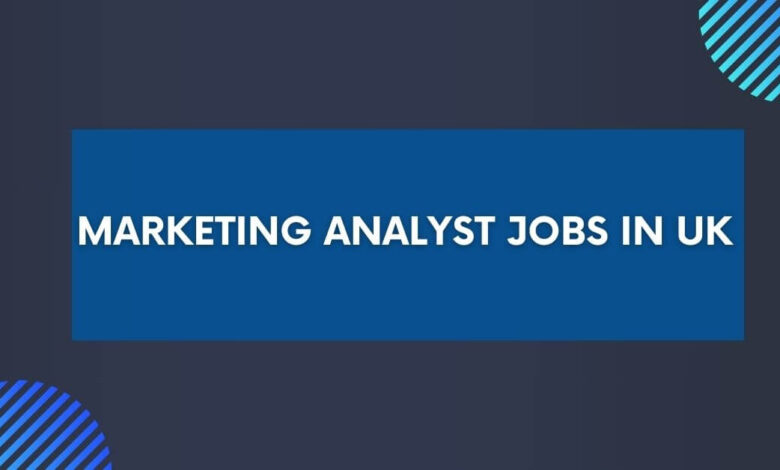 Marketing Analyst Jobs in UK