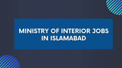 Ministry of Interior Jobs in Islamabad