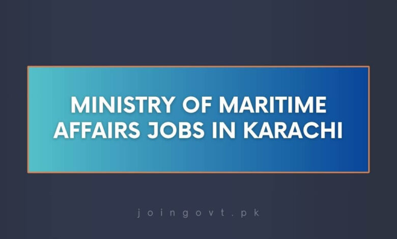 Ministry of Maritime Affairs Jobs in Karachi