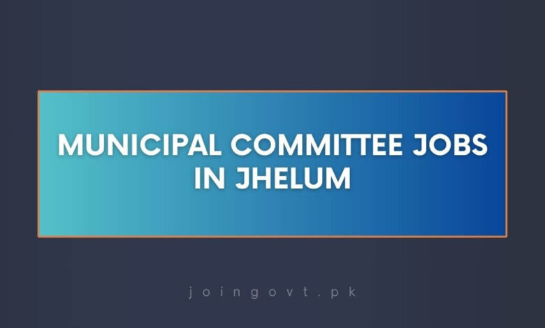 Municipal Committee Jobs in Jhelum