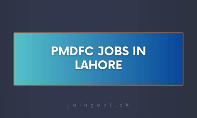 PMDFC Jobs in Lahore