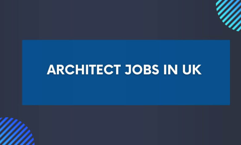 Architect Jobs in UK