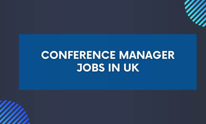 Conference Manager Jobs in UK