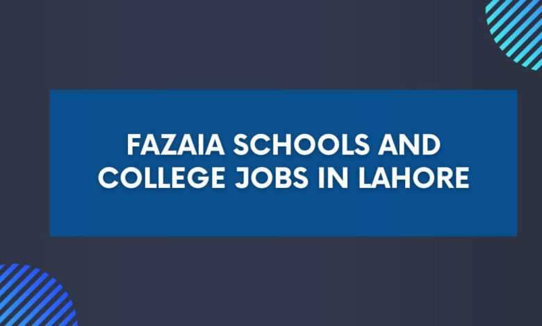Fazaia Schools and College Jobs in Lahore