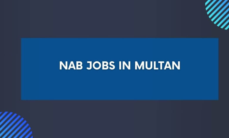 NAB Jobs in Multan