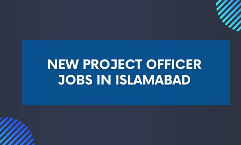 New Project Officer Jobs in Islamabad