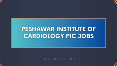 Peshawar Institute of Cardiology PIC Jobs