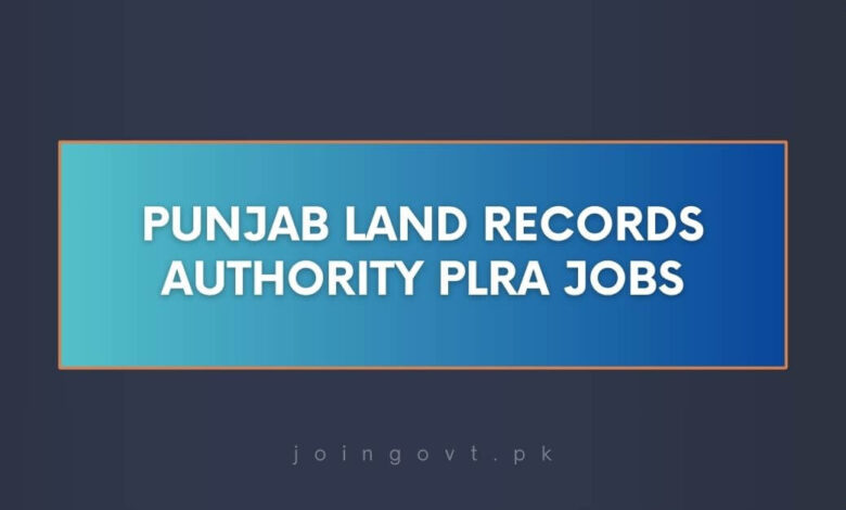 Punjab Land Records Authority PLRA Jobs