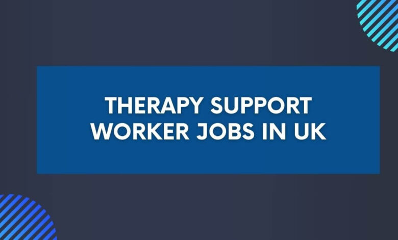 Therapy Support Worker Jobs in UK