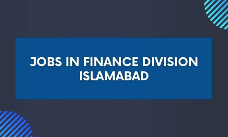 Jobs in Finance Division Islamabad