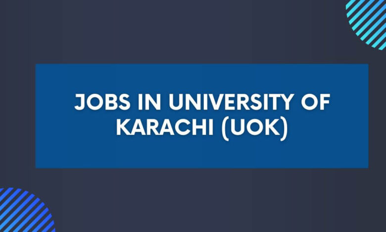 Jobs in University of Karachi (UOK)